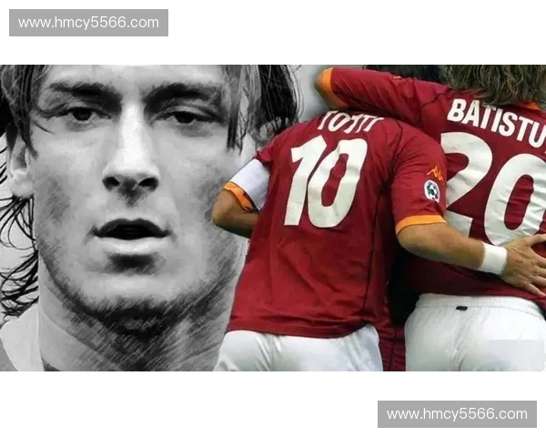 托蒂世界杯经典瞬间回顾与足球传奇生涯全景解析